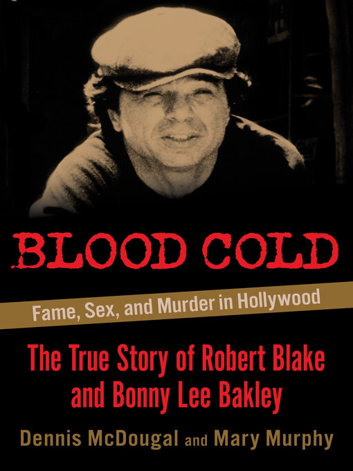 Title details for Blood Cold by Dennis McDougal - Available